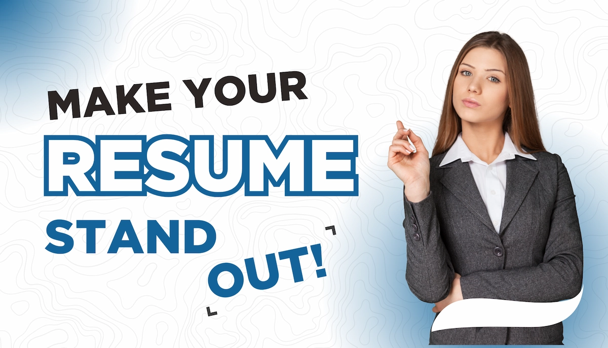Make your resume stand out | Resume for students